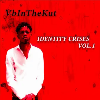 Identity Crises, Vol. 1 by VbInTheKut