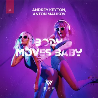 Body Moves Baby by Andrey Keyton