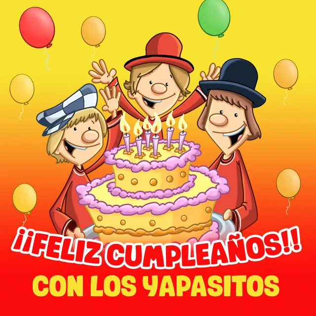 Feliz Cumpleaños Con Los Yapasitos