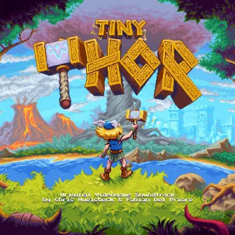 Tiny Thor (Original Game Soundtrack) by Fabian Del Priore