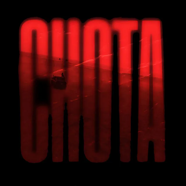 CHOTA