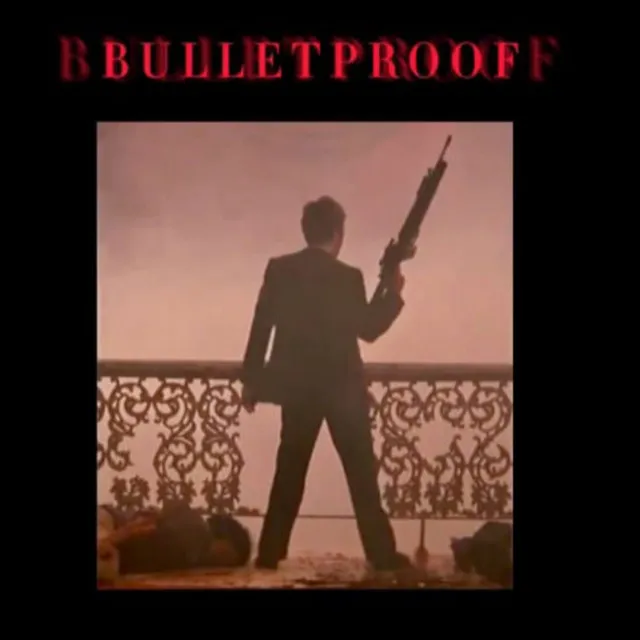 BULLETPROOF