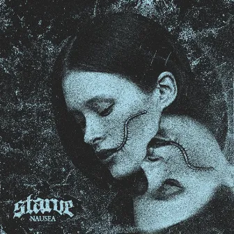 Nausea by Starve