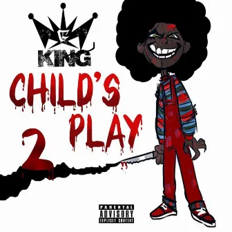 Child's Play 2 by Kingg