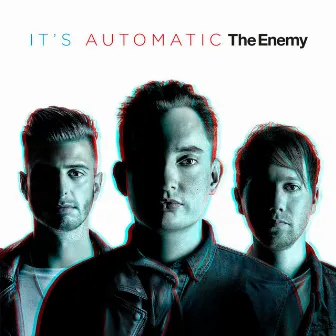 It's Automatic by The Enemy