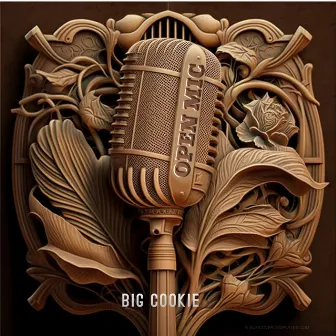 Open Mic by Big Cookie