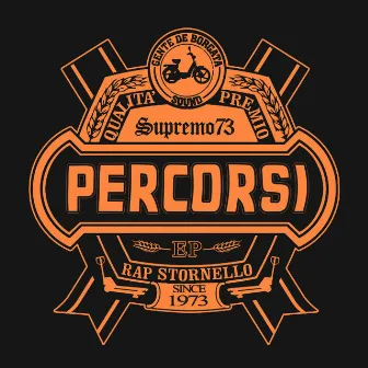 Percorsi by Supremo 73