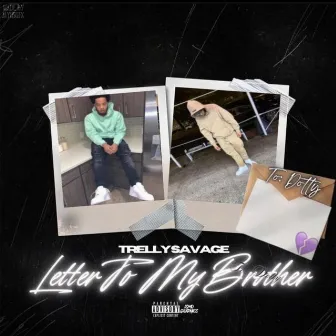 Letter To My Brother by Trelly Savage