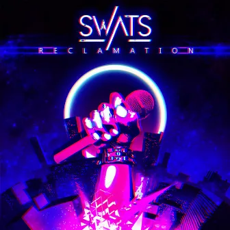 Reclamation by Swats