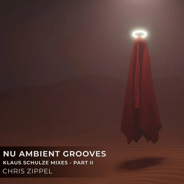 Nu Ambient Grooves - Klaus Schulze Mixes - Part II