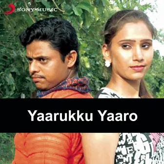 Yaarukku Yaaro (Original Motion Picture Soundtrack) by Joe Stanley