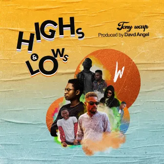 Highs & Lows by Tony Warp