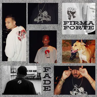 Firma Forte by FADE Clã