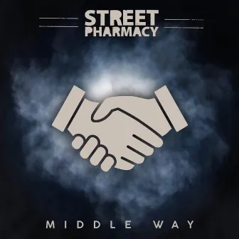 Middle Way by Street Pharmacy