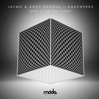 Take It to the Hoop by Jaymo & Andy George