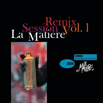 Remix Session, Vol. 1 by La Matière