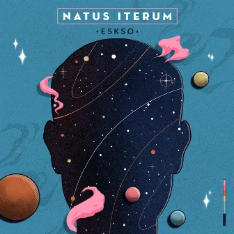 Natus Iterum by Eskso