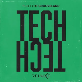 Grooveland by Hully Che