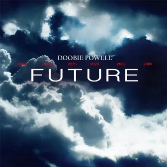 Future by Doobie Powell