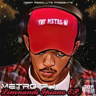 Limnandi Ipiano EP by Metro DJ