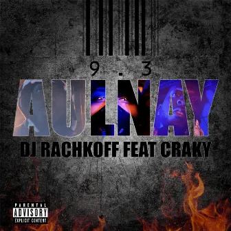 93 Aulnay by DJ Rachkoff