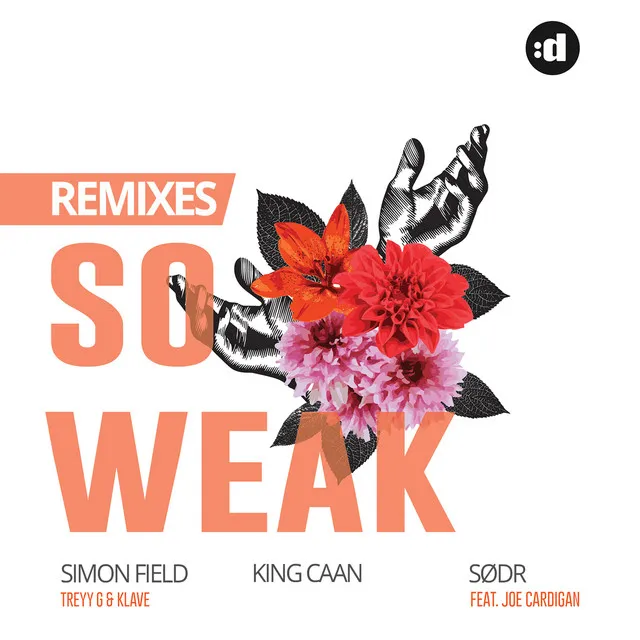 So Weak (feat. Joe Cardigan) - Simon Field Remix