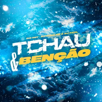 Tchau & Benção by Unknown Artist