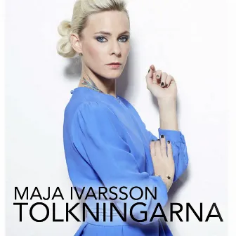 Så mycket bättre - Tolkningarna by Maja Ivarsson