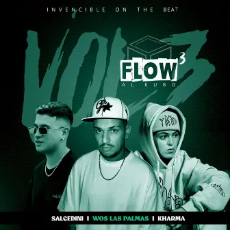 Flow Al Kubo, Vol. 3 by Invencible On The Beat