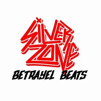 BETRAYAL BEATZ by Silverzone