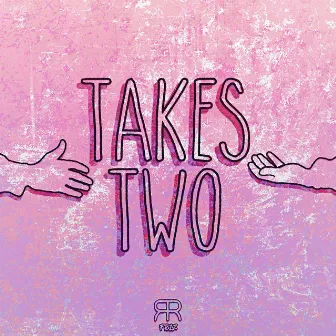 TAKES TWO by Friz