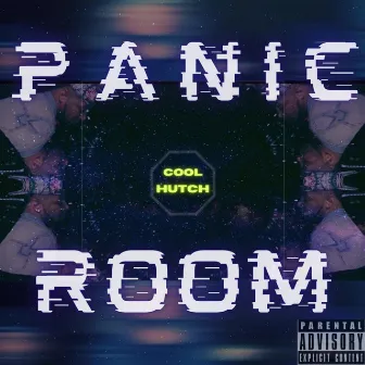 Panic Room by Cool Hutch