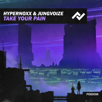 Take Your Pain by Hypernoxx