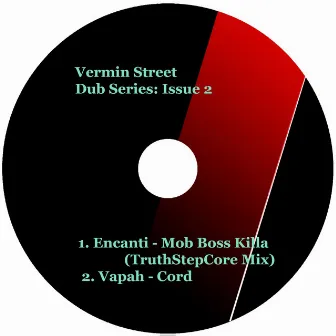 Vermin Street Dub Series: Issue 2 by Encanti