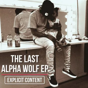 The Alpha Wolf Ep III by TheLastPeezy