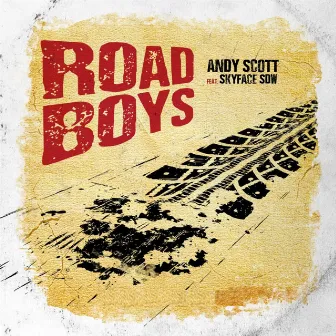 Road Boys by Andy Scott