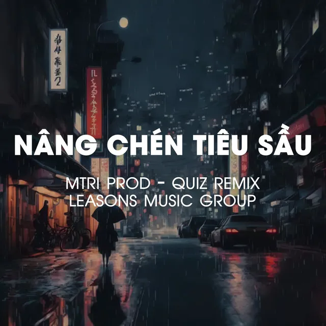 Nâng Chén Tiêu Sầu