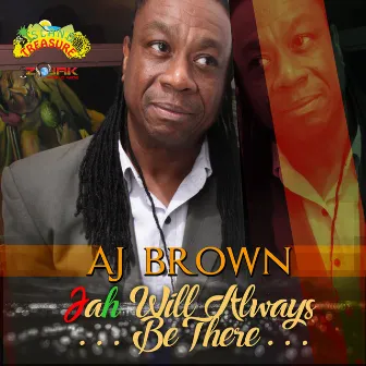 Jah Will Always Be There - Single by Aj Brown