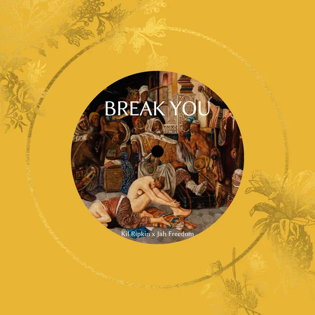 Break You