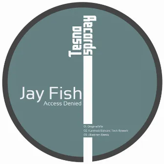 Access Denied by Jay Fish