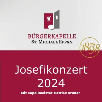 Josefikonzert 2024 by Bürgerkapelle St. Michael Eppan