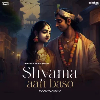 Shyama Aan Baso by Maanya Arora