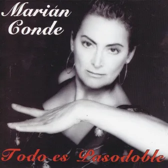 Todo es pasodoble by Marian Conde