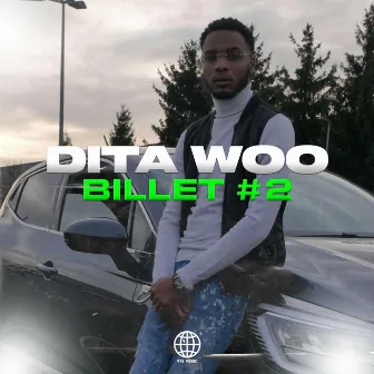 Billet #2 by Dita Woo