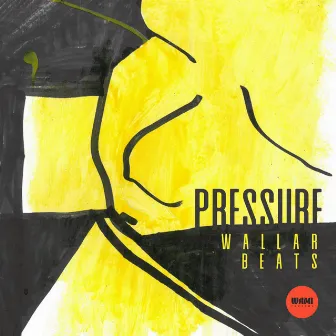 Pressure by Wallar Beats