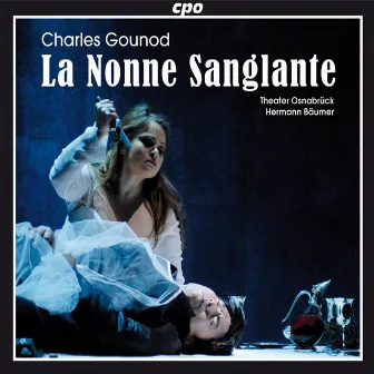 Gounod: La Nonne sanglante by Hermann Bäumer