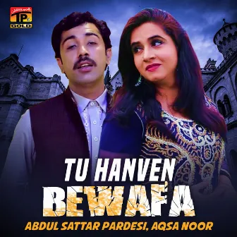 Tu Hanven Bewafa - Single by Aqsa Noor