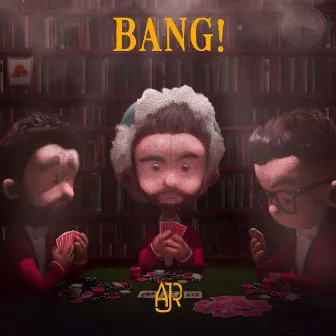 Bang! (Remixes) by AJR