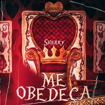 Me Obedeça: Rainha de Copas by Hey Sherry