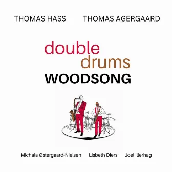 Woodsong by Double Drums